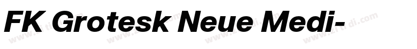 FK Grotesk Neue Medi字体转换